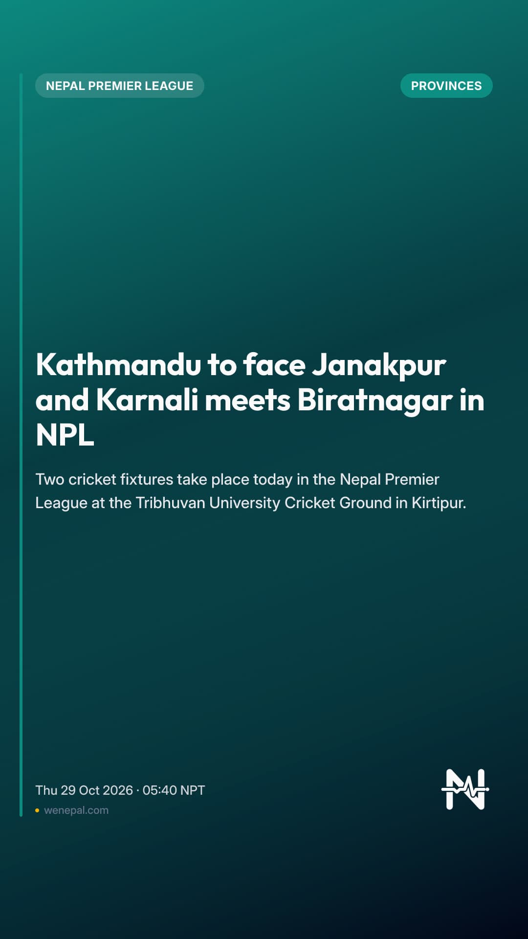 Kathmandu to face Janakpur and Karnali meets Biratnagar in NPL