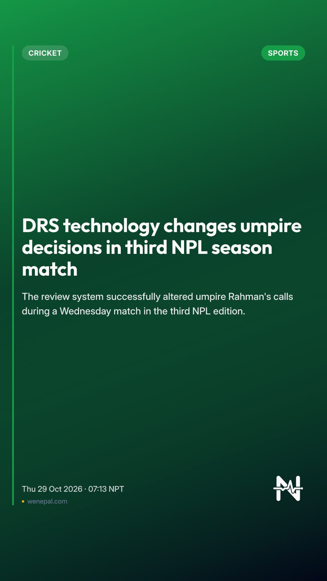 DRS technology changes umpire decisions in third NPL season match