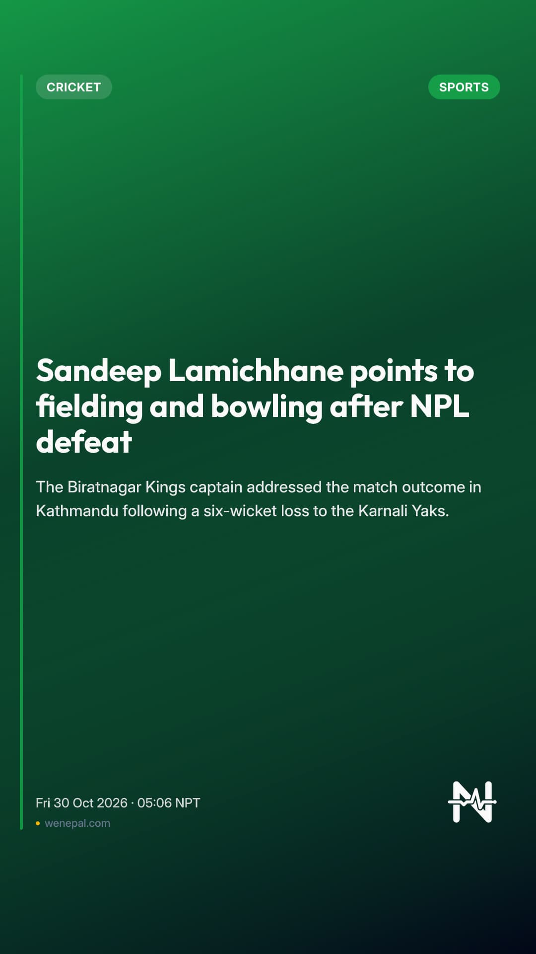 Sandeep Lamichhane points to fielding and bowling after NPL defeat