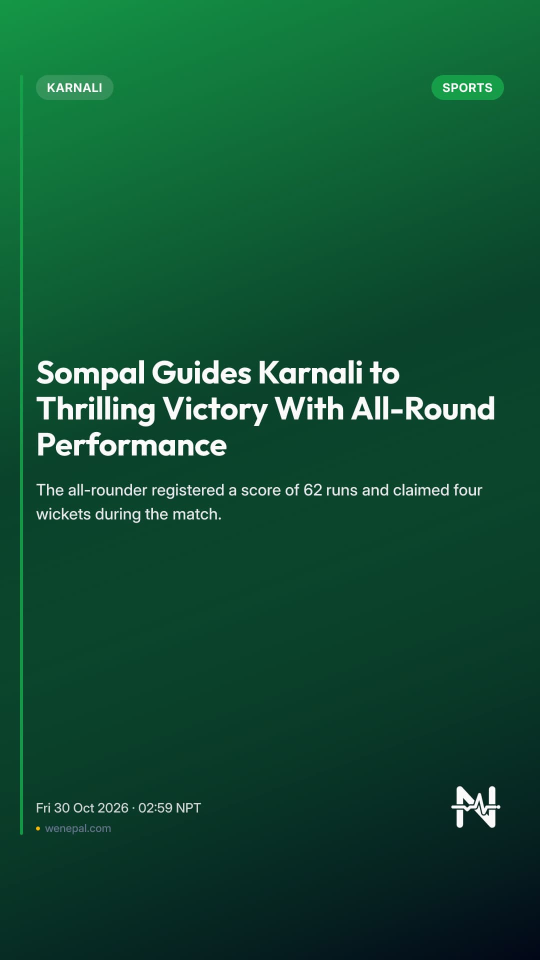 Sompal Guides Karnali to Thrilling Victory With All-Round Performance