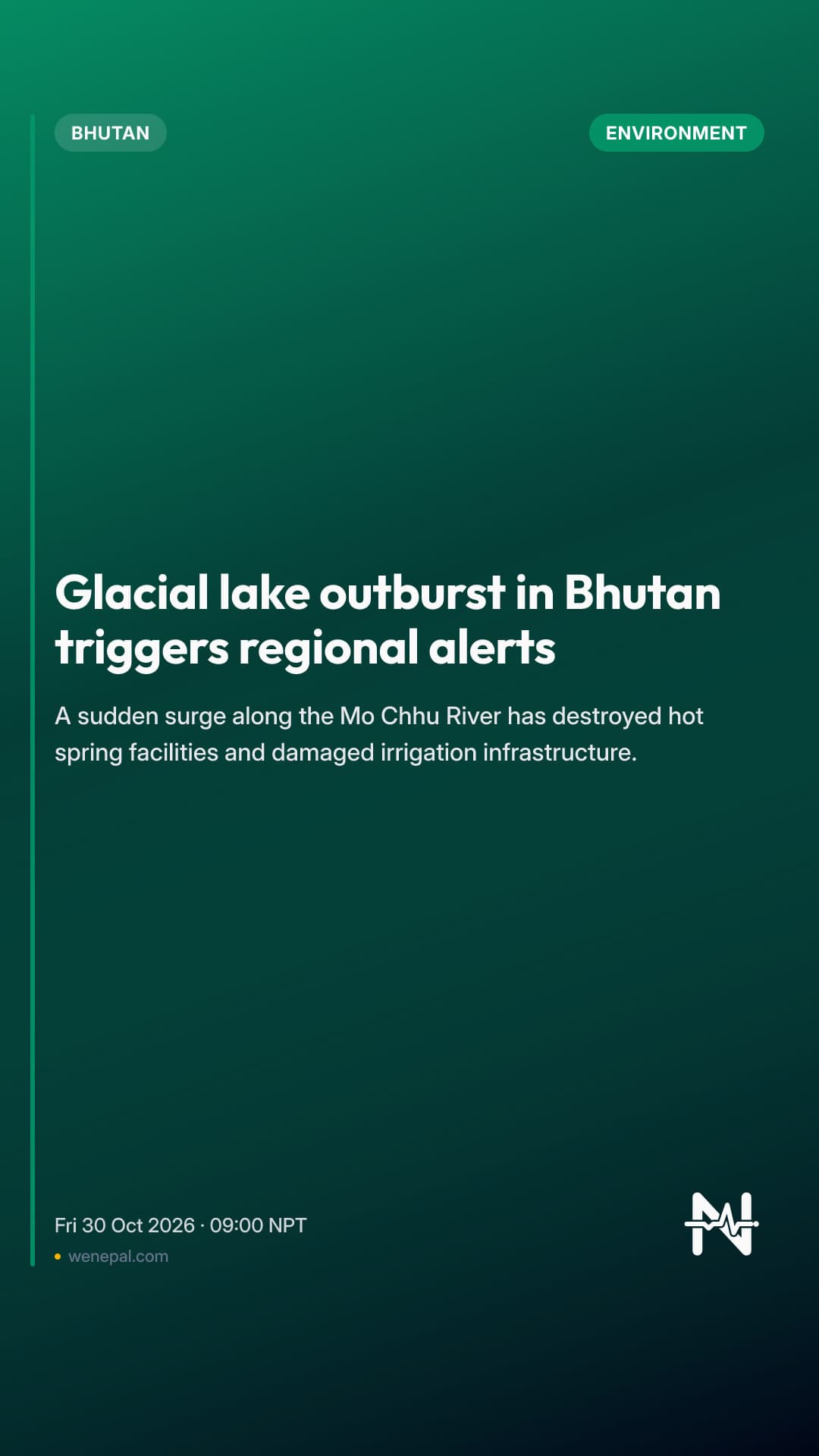 Glacial lake outburst in Bhutan triggers regional alerts