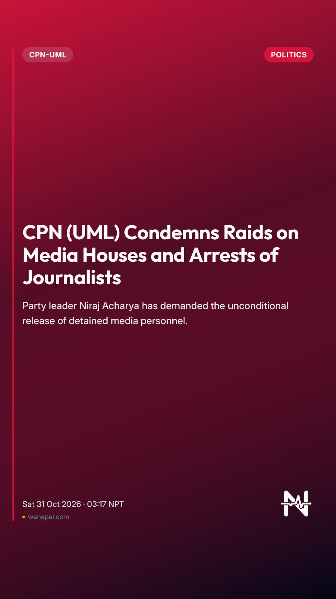 CPN (UML) Condemns Raids on Media Houses and Arrests of Journalists
