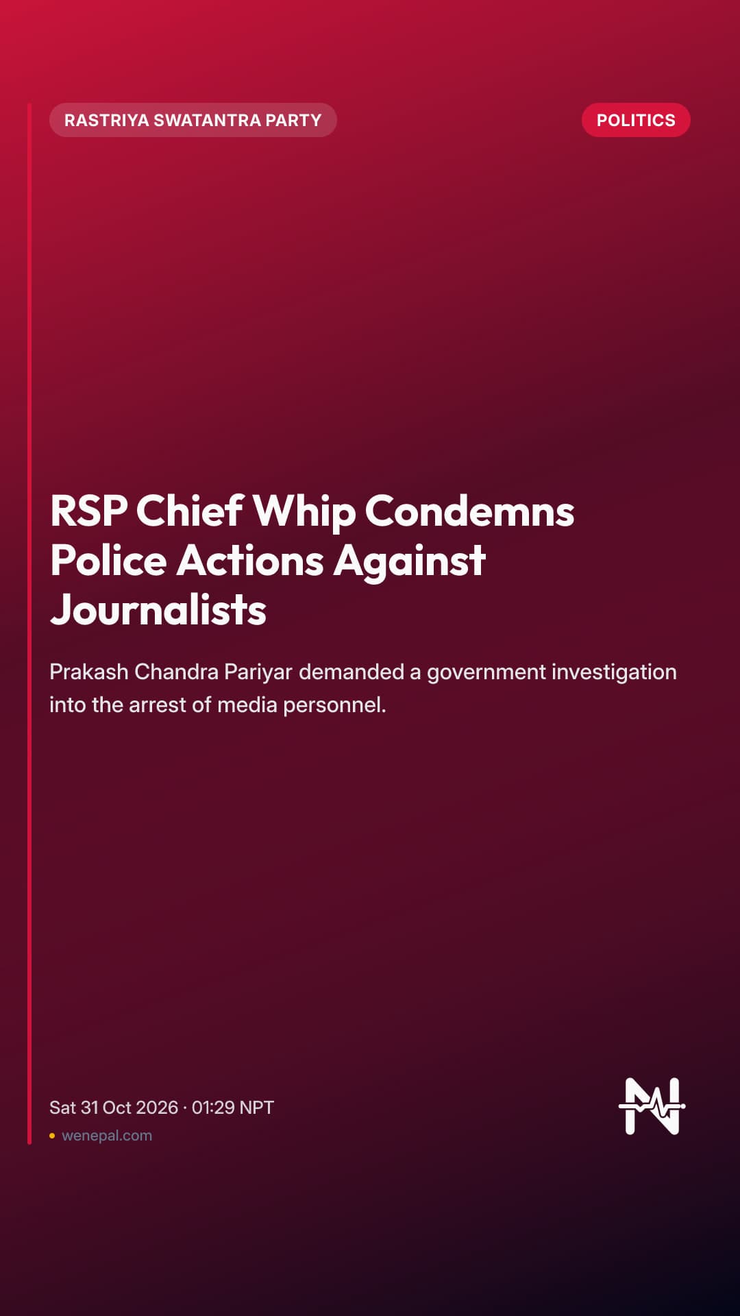 RSP Chief Whip Condemns Police Actions Against Journalists