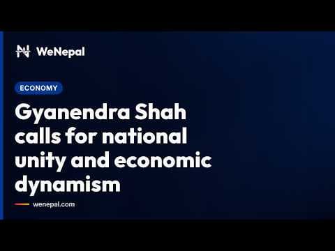 Gyanendra Shah Calls For Unity And Self-Reliance