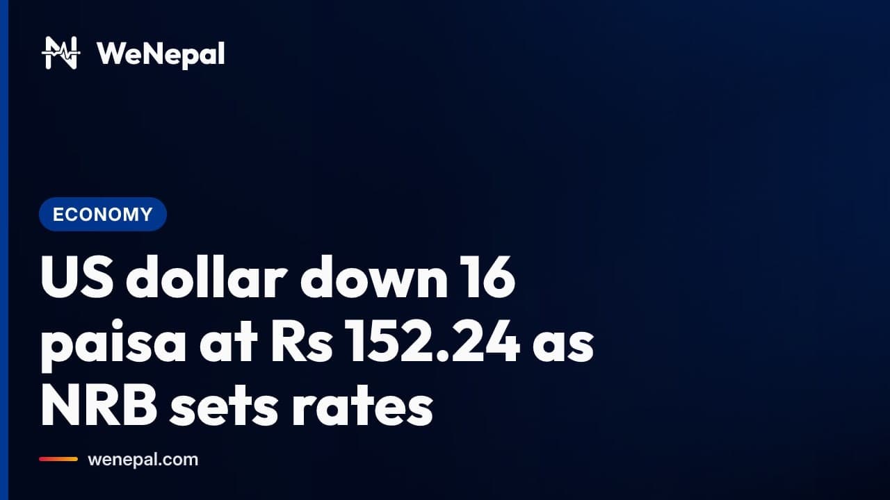 US dollar down 16 paisa at Rs 152.24 as NRB sets rates #Shorts