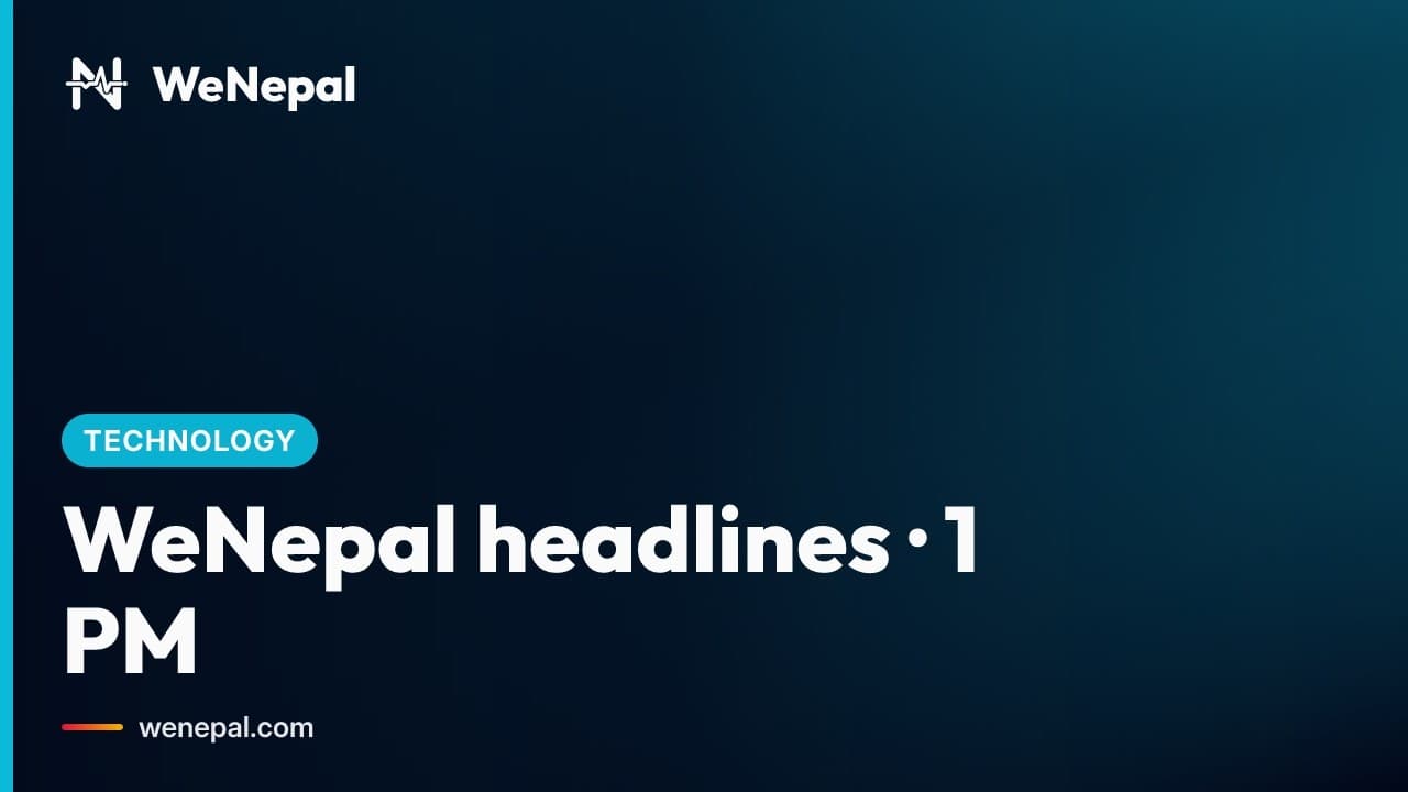 WeNepal headlines · 1 PM, 2 Oct 2026 #Shorts