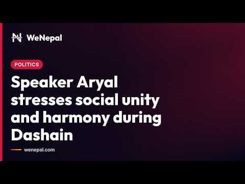 Speaker Aryal Stresses Social Unity During Dashain