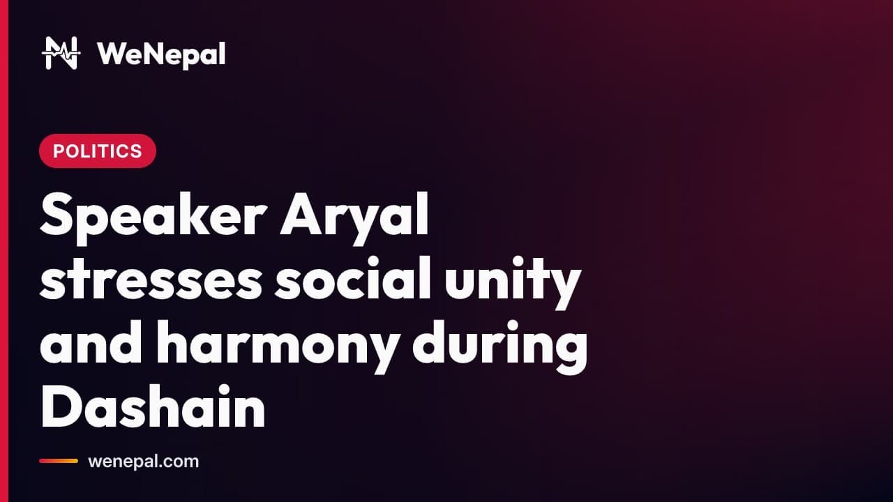 Speaker Aryal Stresses Social Unity During Dashain #Shorts