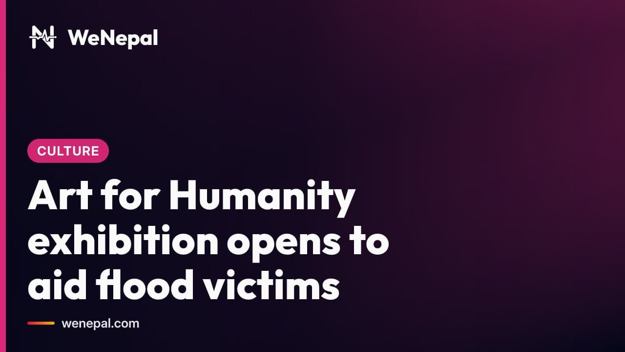 Art for Humanity Exhibition Opens in Kathmandu #Shorts