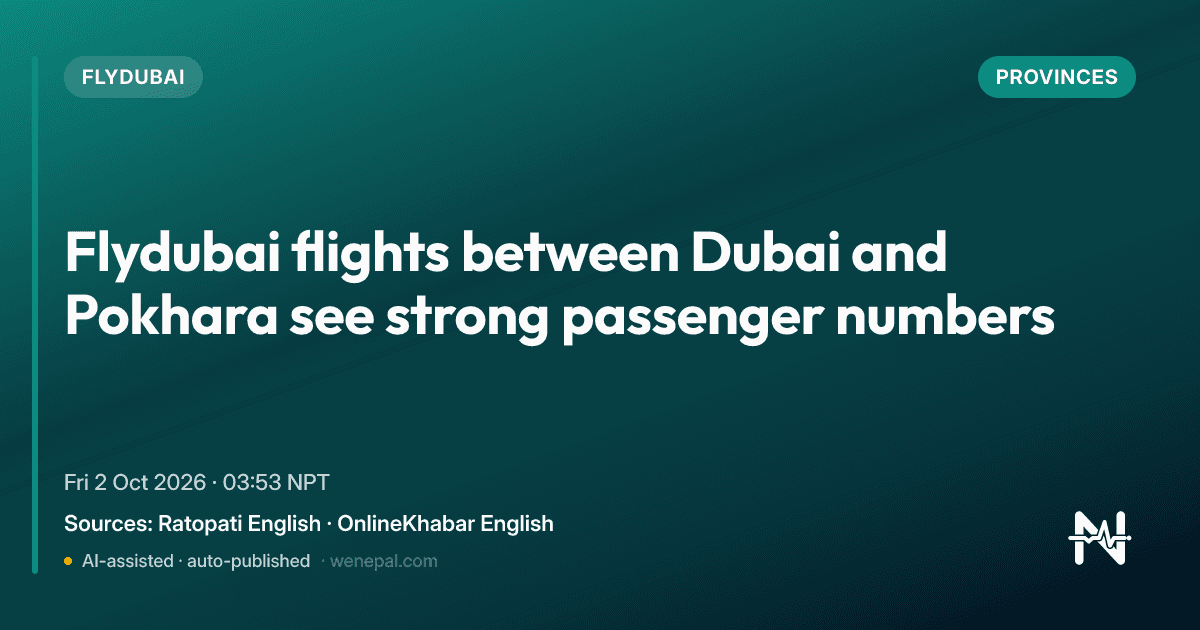 Flydubai flights between Dubai and Pokhara see strong passenger numbers