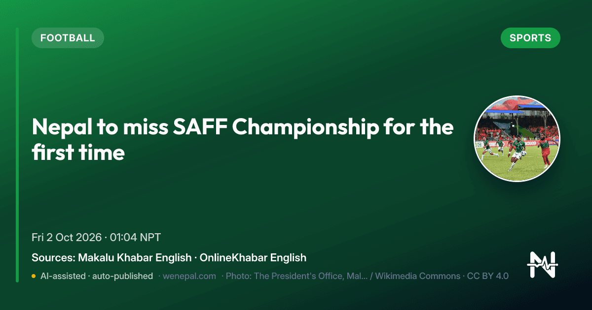 Nepal to miss SAFF Championship for the first time